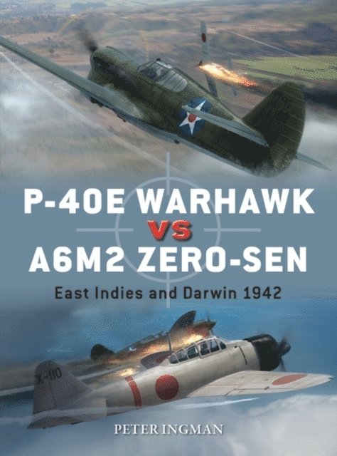 Peter Ingman - P-40E Warhawk vs A6M2 Zero-sen, E-bok
