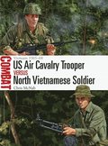 US Air Cavalry Trooper vs North Vietnamese Soldier