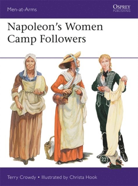 Terry Crowdy - Napoleon's Women Camp Followers, E-bok
