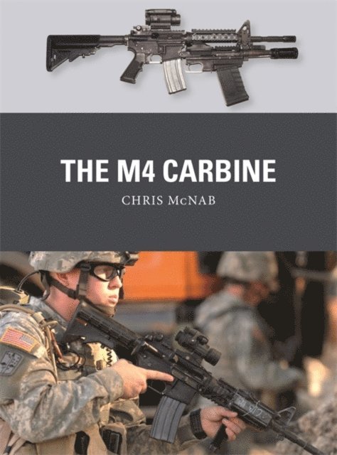 Chris McNab - M4 Carbine, E-bok