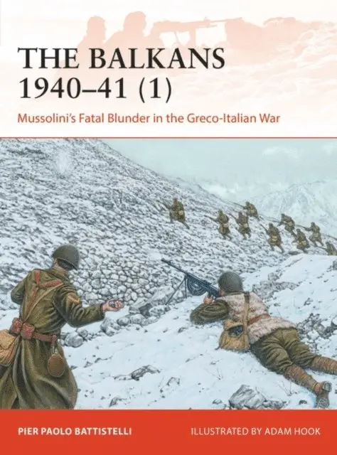Pier Paolo Battistelli - Balkans 1940–41 (1), E-bok. Tillgänglighet: Lägg i varukorg