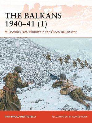 Balkans 1940-41 (1) av Pier Paolo Battistelli
