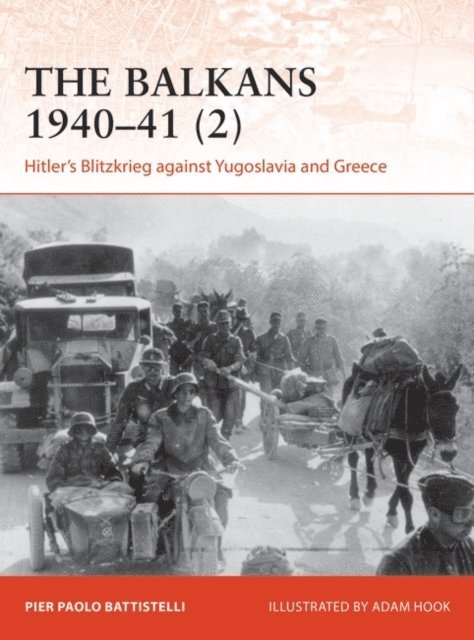 Pier Paolo Battistelli - Balkans 1940–41 (2), E-bok