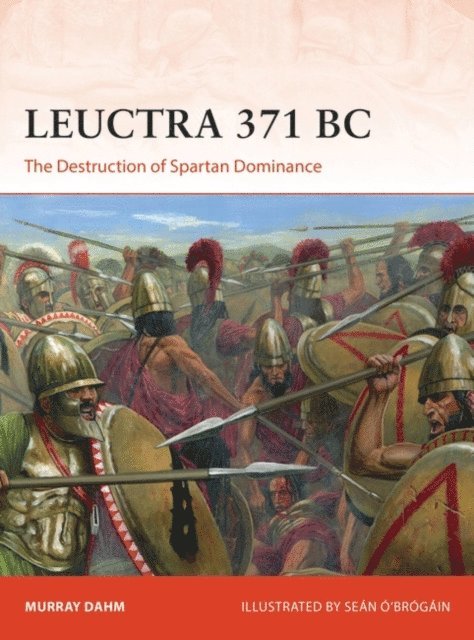 Murray Dahm - Leuctra 371 BC, E-bok