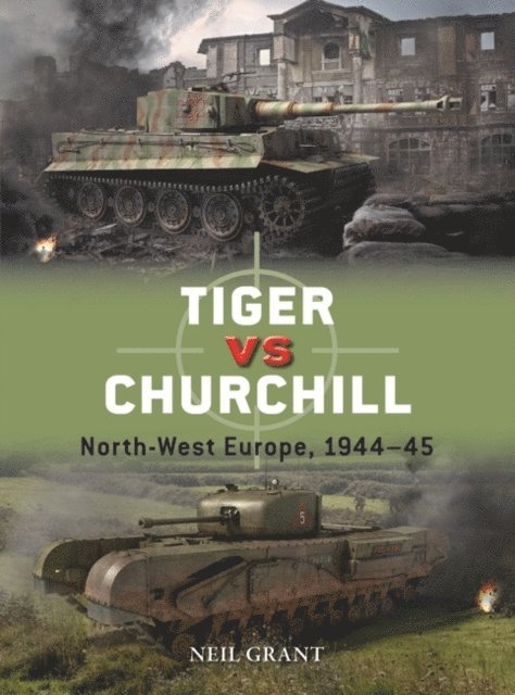 Neil Grant - Tiger vs Churchill, E-bok