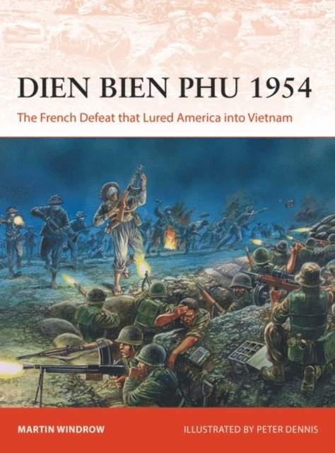 Martin Windrow - Dien Bien Phu 1954, E-bok