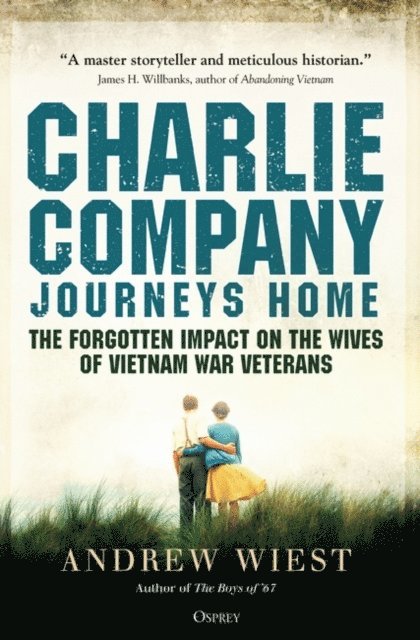 Andrew Wiest - Charlie Company Journeys Home, E-bok
