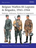 Belgian Waffen-SS Legions &; Brigades, 1941-1944
