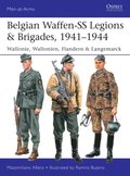 Belgian Waffen-SS Legions & Brigades, 1941 1944