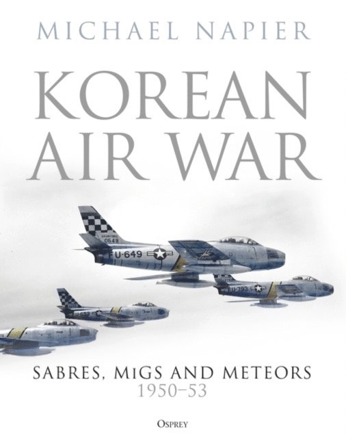 Michael Napier - Korean Air War, E-bok