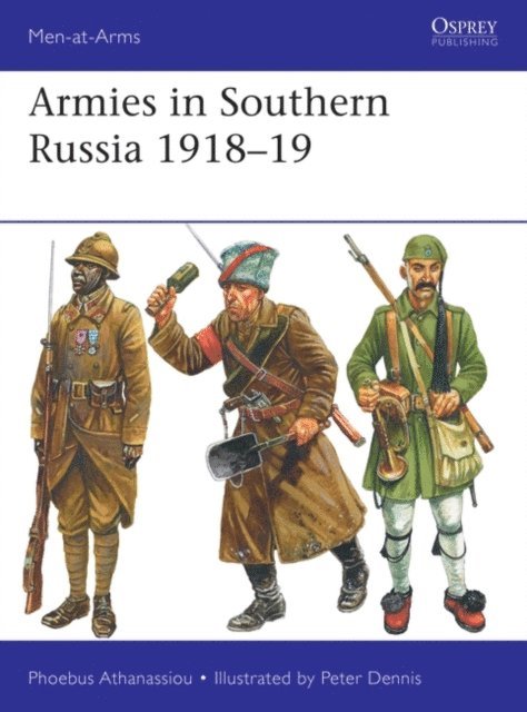 Phoebus Athanassiou - Armies in Southern Russia 1918–19, E-bok