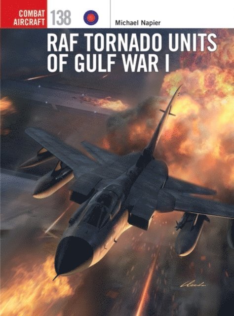 Michael Napier - RAF Tornado Units of Gulf War I, E-bok