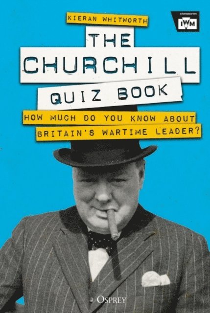Kieran Whitworth - Churchill Quiz Book, E-bok