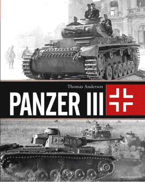 Thomas Anderson - Panzer III, E-bok