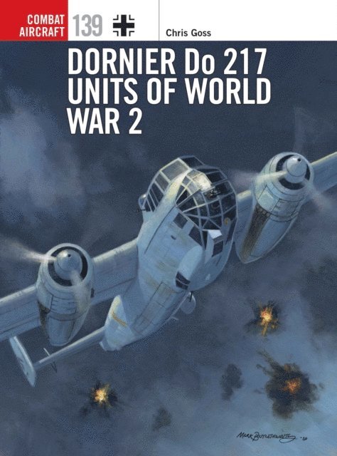Chris Goss - Dornier Do 217 Units of World War 2, E-bok