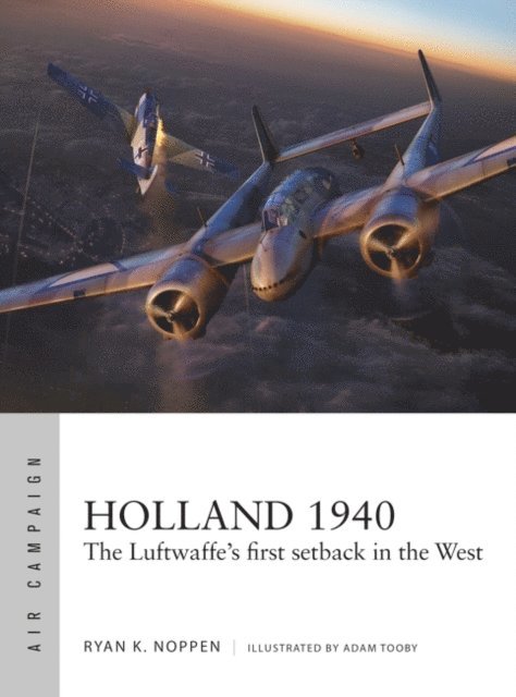 Ryan K. Noppen - Holland 1940, E-bok