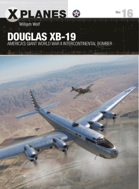 William Wolf - Douglas XB-19, E-bok