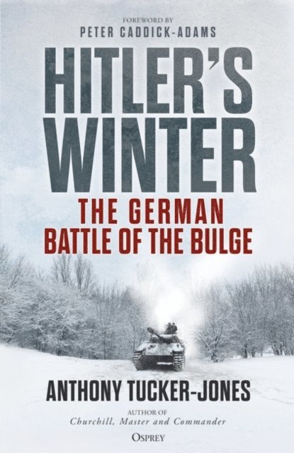 Anthony Tucker-Jones - Hitler’s Winter, E-bok