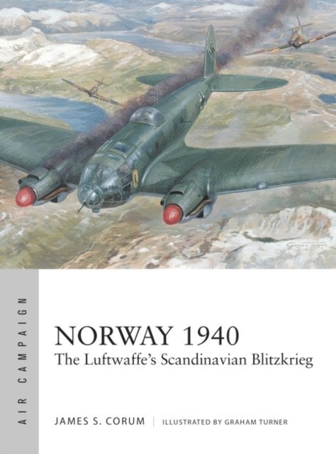 James S. Corum - Norway 1940, E-bok