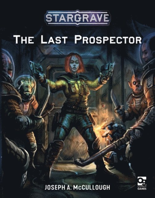 Joseph A. McCullough - Stargrave: The Last Prospector, E-bok