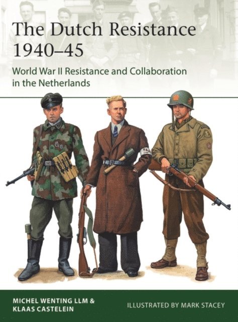 Klaas Castelein, Michel Wenting - Dutch Resistance 1940–45, E-bok