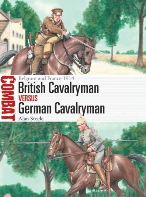 Alan Steele - British Cavalryman vs German Cavalryman, E-bok. Tillgänglighet: Lägg i varukorg