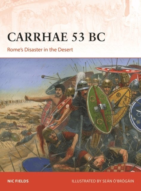 Nic Fields - Carrhae 53 BC, E-bok