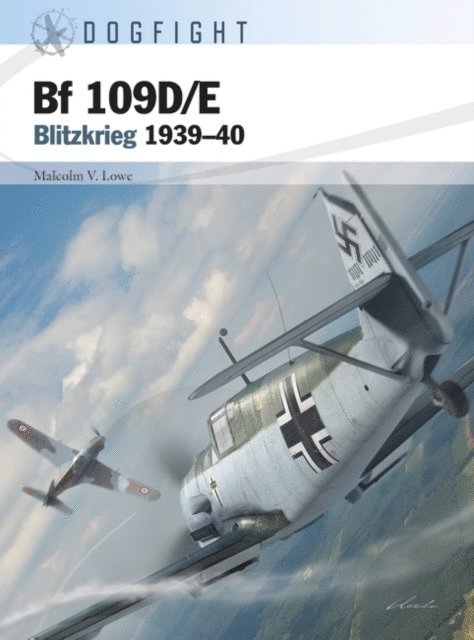 Malcolm V. Lowe - Bf 109D/E, E-bok
