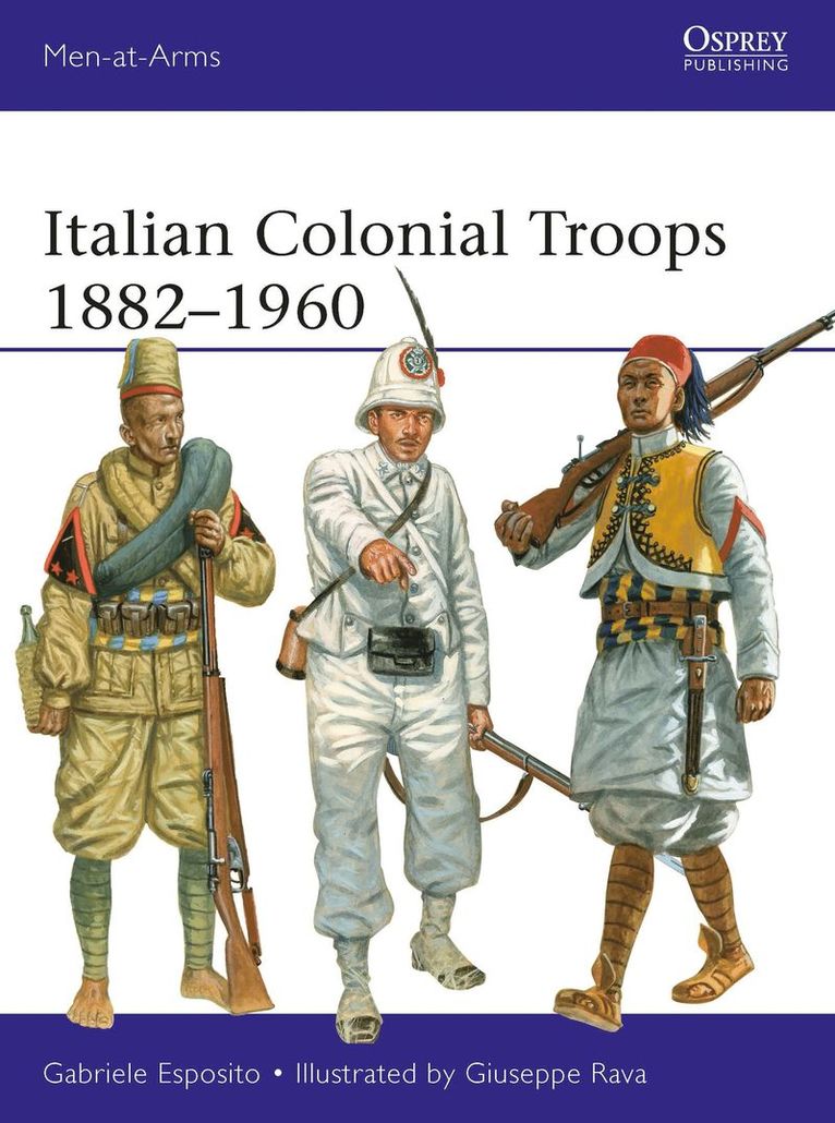 Gabriele Esposito - Italian Colonial Troops 1882–1960, Häftad