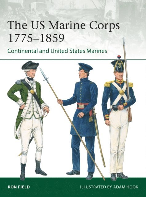 Ron Field - US Marine Corps 1775–1859, E-bok