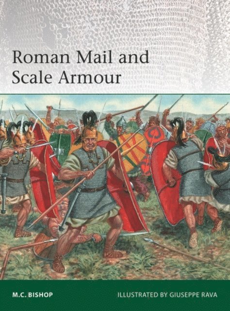 M.C. Bishop - Roman Mail and Scale Armour, E-bok