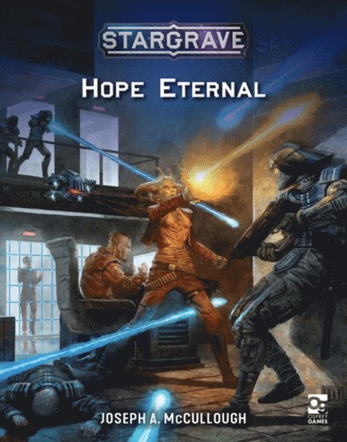 Joseph A. McCullough - Stargrave: Hope Eternal, E-bok
