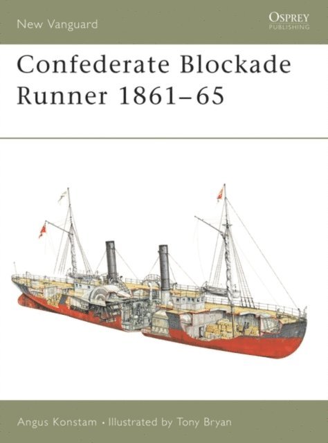 Angus Konstam - Confederate Blockade Runner 1861–65, E-bok