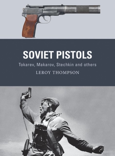 Leroy Thompson - Soviet Pistols, E-bok