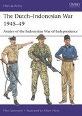The DutchIndonesian War 194549