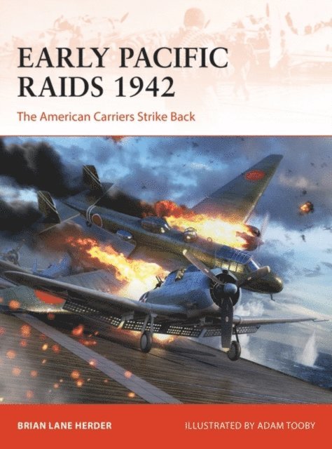 Brian Lane Herder - Early Pacific Raids 1942, E-bok
