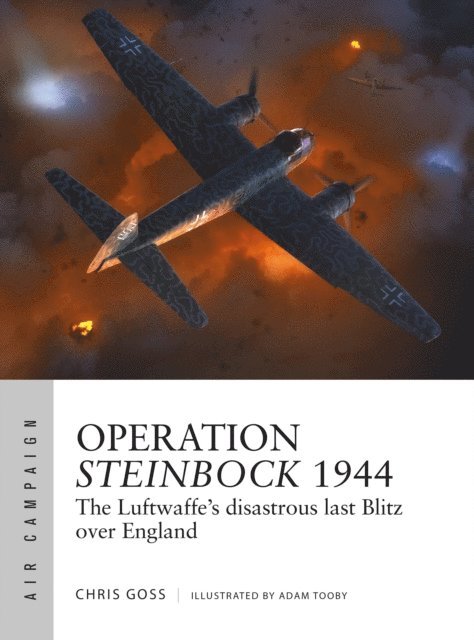 Chris Goss - Operation Steinbock 1944, E-bok