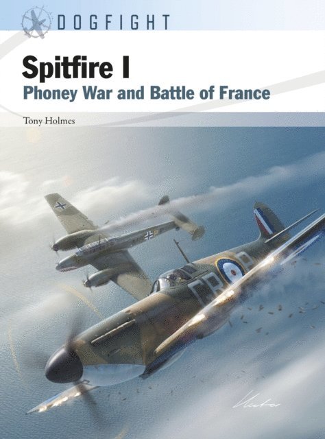 Tony Holmes - Spitfire I, E-bok