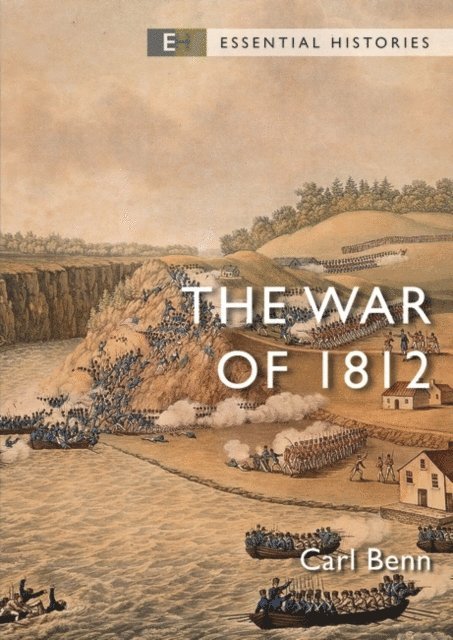 Carl Benn - War of 1812, E-bok