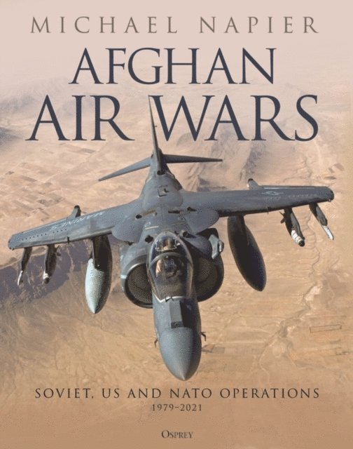 Michael Napier - Afghan Air Wars, E-bok