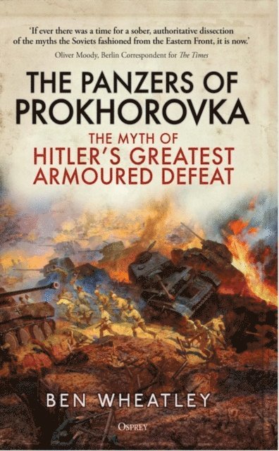 Ben Wheatley - Panzers of Prokhorovka, E-bok