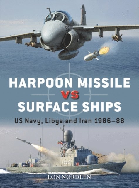 Lon Nordeen - Harpoon Missile vs Surface Ships, E-bok