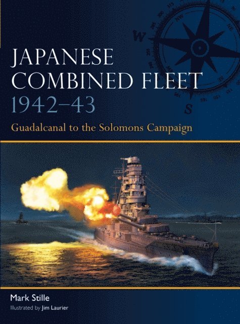 Mark Stille - Japanese Combined Fleet 1942–43, E-bok