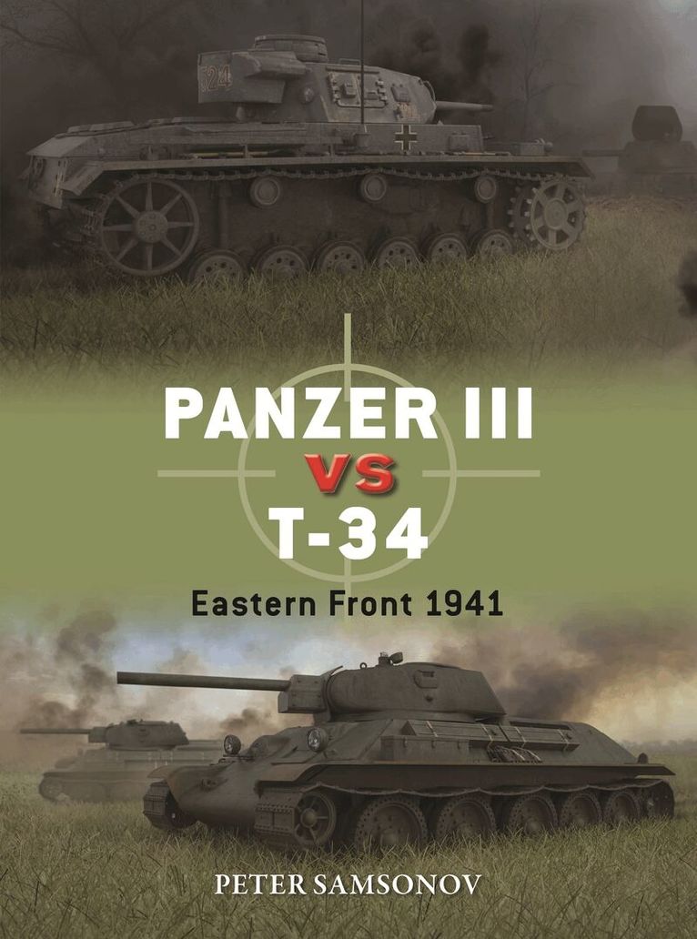 Peter Samsonov - Panzer III vs T-34, Häftad