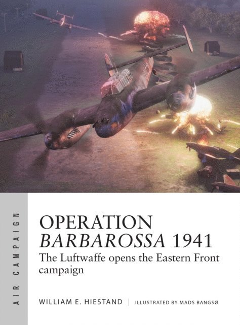 William E. Hiestand - Operation Barbarossa 1941, E-bok