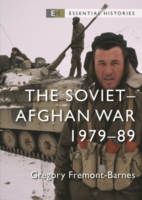 Gregory Fremont-Barnes - Soviet–Afghan War, E-bok