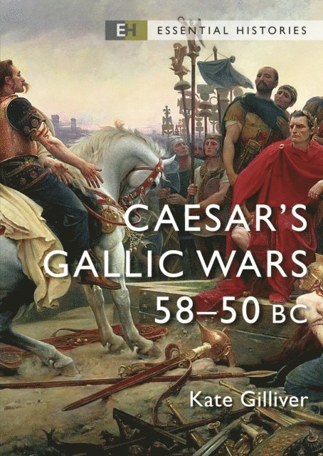 Kate Gilliver - Caesar's Gallic Wars, E-bok