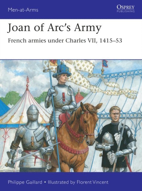 Philippe Gaillard - Joan of Arc’s Army, E-bok