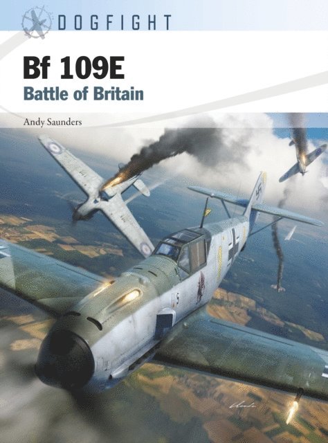 Andy Saunders - Bf 109E, E-bok