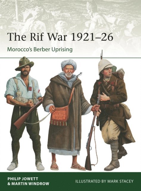 Philip Jowett, Martin Windrow - Rif War 1921–26, E-bok